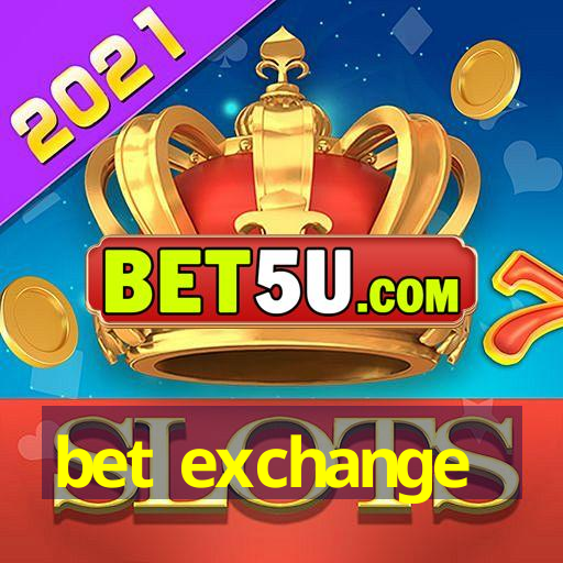 bet exchange